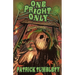 One Fright Only