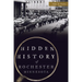Hidden History of Rochester, Minnesota