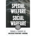 Special Welfare . Social Warfare