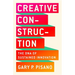 Creative Construction: The DNA of Sustained Innovation