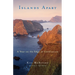 Islands Apart: A Year on the Edge of Civilization