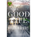 The Good Life: An Inspector Matt Minogue Mystery