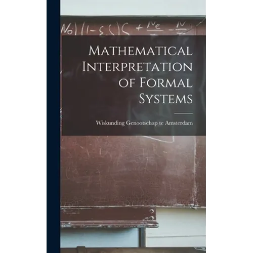 Mathematical Interpretation of Formal Systems