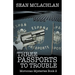 Three Passports to Trouble