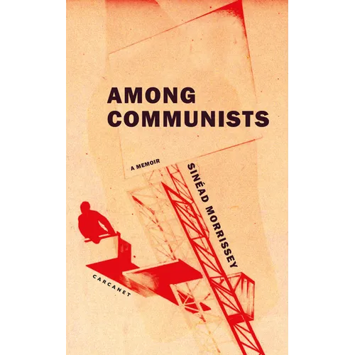 Among Communists: A Memoir