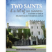 Two Saints & a Lot of Us Sinners: A History of One of Ireland's Oldest Inhabited Castles