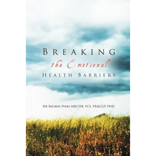 Breaking the Emotional Health Barriers