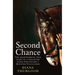 Second Chance: The Heartwarming True Story of a Neglected Horse Who Became a Mounted Police Hero