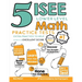 5 ISEE Lower Level Math Practice Tests: Extra Practice to Help Achieve an Excellent Score