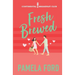 Fresh Brewed: A feel good romantic comedy