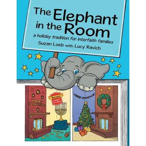 The Elephant in the Room: a holiday tradition for interfaith families