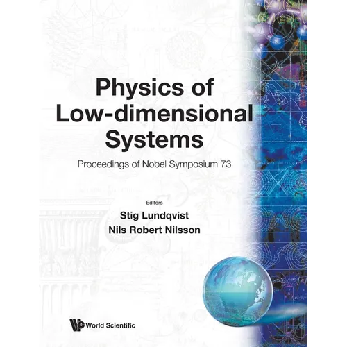 Physics of Low-Dimensional Systems: Proc Nobel Symp 73