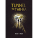 Tunnel to Tar-Ra