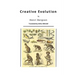 Creative Evolution: Humanity's Natural Creative Impulse