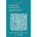 Kingdom Contours: Foundations, Paradigms, and Tools for Equipping Jesus Movements (Revised Edition)