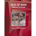 Isle of Man Offshore Tax Guide Volume 1 Strategic Information and Regulations