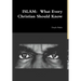 Islam: What Every Christian Should Know