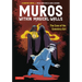 Muros: Within Magical Walls: The Case of the Cemetery Girl