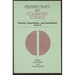 Perspectives on Cognitive Science, Volume 2: Theories, Experiments, and Foundations