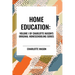 Home Education, of Charlotte Mason's Homeschooling Series, Volume I