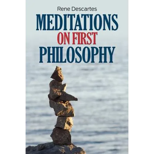 Meditations on First Philosophy