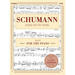 Schumann: Album for the Young, Op. 68: Piano Solo (Schirmer's Library of Musical Classics)