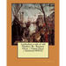 Leatherface; a tale of old Flanders. By: Baroness Orczy. / Emma Orczy / historical NOVEL