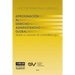 APROXIMACIÓN AL DERECHO ADMINISTRATRIVO GLOBAL. Desde la Galaxia de Gutenberg