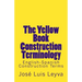 The Yellow Book Construction Terminology: English-Spanish Construction Terms