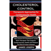 Cholesterol Control: Therapeutic Approaches for Cardiovascular Health: Take Control Of Cholesterol Levels With Therapies That Support Cardi