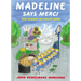 Madeline Says Merci: The Always Be Polite Book