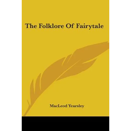 The Folklore Of Fairytale