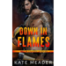 Down in Flames (a Hot in Chicago Rookies Novel)