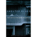 Shelter Blues: Sanity and Selfhood Among the Homeless