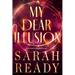 My Dear Illusion