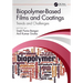 Biopolymer-Based Films and Coatings: Trends and Challenges