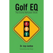 Golf EQ: The Game Between Shots