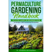 Permaculture Gardening Handbook: The 9-Step Hands-On Beginners Guide to Design a Self-Sustaining Ecosystem