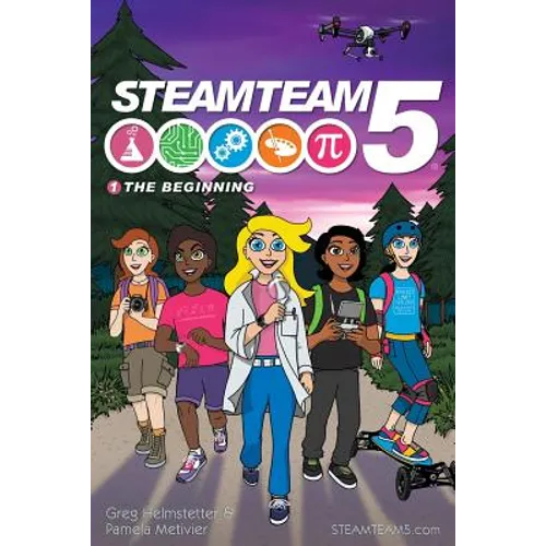 The Beginning: (steamteam 5 Main Series Book 1)