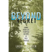 Beyond Regret: Living Your Life Purpose in Spite of Past Choices