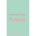 Celebrating the Name Pamela