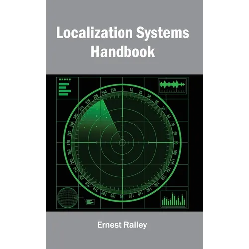 Localization Systems Handbook