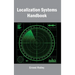 Localization Systems Handbook