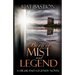 Born of Mist and Legend