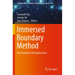 Immersed Boundary Method: Development and Applications