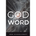 God Gave The Word