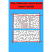 The Ultimate maze book maze runner: ultimate puzzle games mind games book ......train your brain with healthy games puzzles