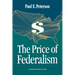 The Price of Federalism