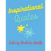 Easy Coloring Book for Adults Inspirational Quotes: : Simple Large Print Coloring Pages with Positive and Good Vibes Inspirational Quotes. Anti stress