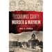 Tuscarawas County Murder & Mayhem